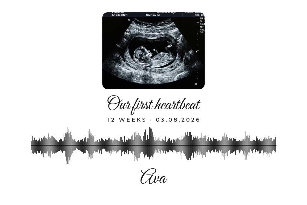 White poster with an ultrasound scan photo, the words Our first heartbeat, the heartbeat sound wave and the name Ava