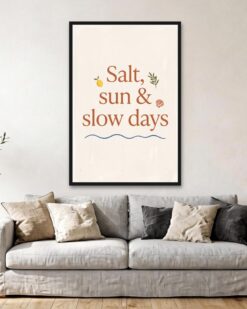 Salt, Sun and Slow Days