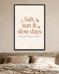 Salt, Sun and Slow Days