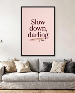 Slow Down, Darling