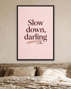 Slow Down, Darling